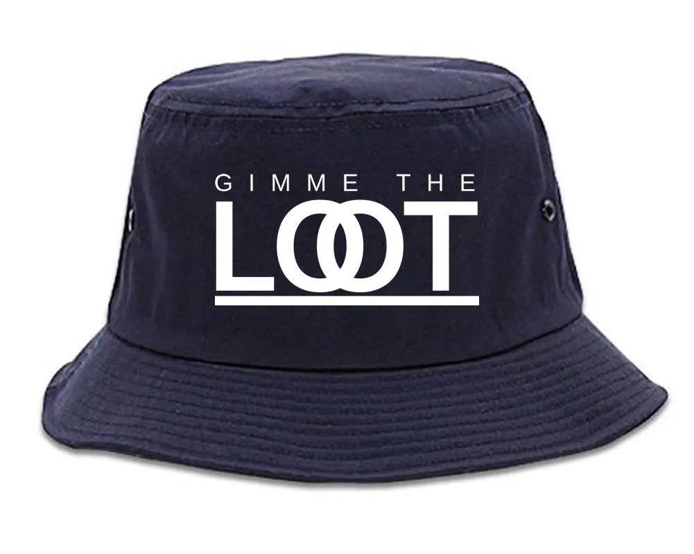 Gimme The Loot Bucket Hat